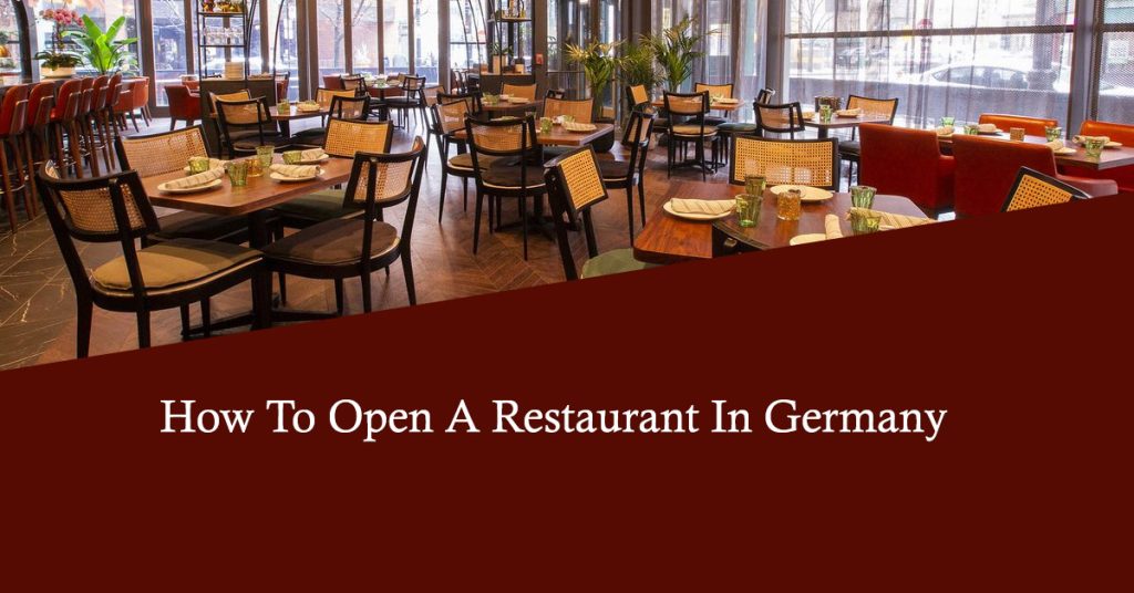 How To Open A Restaurant In Germany